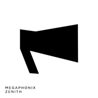 Megaphonix - Zenith