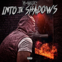 E-Roc - Into the Shadows (Explicit)