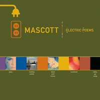 Mascott - Electric Poems