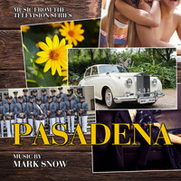 Mark Snow - Pasadena (Music from the Television Series)