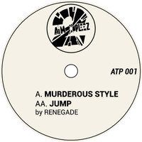 Renegade - Murderous Style / Jump