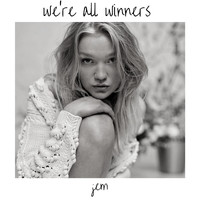 Jem - We're All Winners