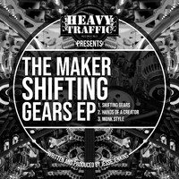 The Maker - Shifting Gears EP