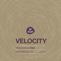 Velocity - Virgo / Untitled Roller