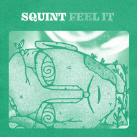 Squint - Feel It