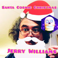 Jerry Williams - Santa Cosmic Christmas
