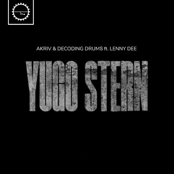 A-Kriv & Decoding Drums - Yugo Stern (Explicit)