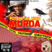 Potential Kidd - Murda (Explicit)
