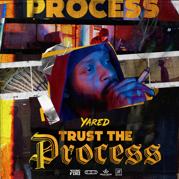 yared - Trust the Process