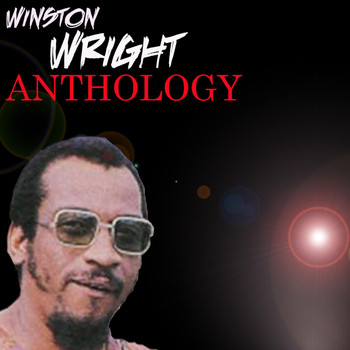 Winston Wright - Winston Wright Anthology