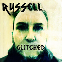 Russell - Glitched (Explicit)