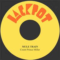 Count Prince Miller - Mule Train