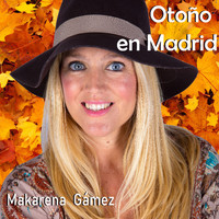 Makarena Gámez - Otoño en Madrid