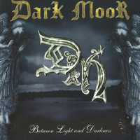 Dark Moor - Between The Light and The Darkness
