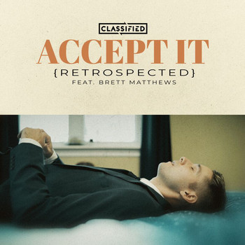 Classified - Accept It (Acoustic)