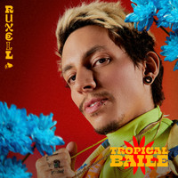 Ruxell - TROPICAL BAILE