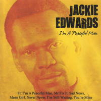 Jackie Edwards - I'm a Peaceful Man