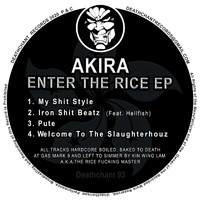 Akira - Enter The Rice EP (Explicit)