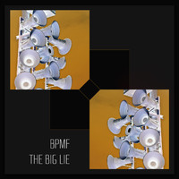 BPMF - The Big Lie