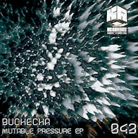 Buchecha - Mutable Pressure EP
