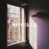 Twofacts - Sparkle
