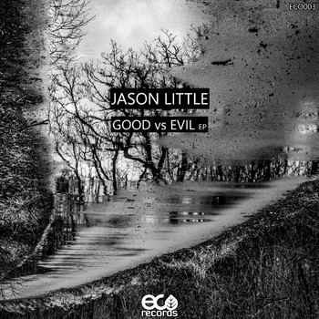 Jason Little - Good vs Evil EP