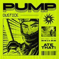 Dustice - Pump