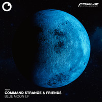 Command Strange - Blue Moon EP
