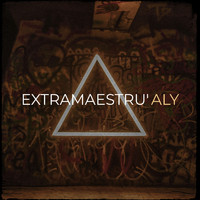 Aly - Extramaestru' (Explicit)
