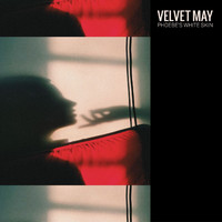 Velvet May - Phoebe's White Skin
