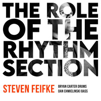 Steven Feifke - The Role of the Rhythm Section