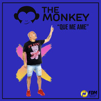 The Monkey - ''Que Me Ame''