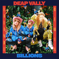Deap Vally - Billions (LALANDE Remix)