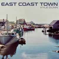 Kyle Dunn - East Coast Town