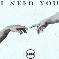 Levi Newell - I Need You