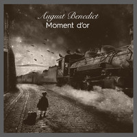 August Benedict - Moment d'or
