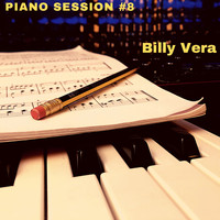 Billy Vera - Piano Session #8