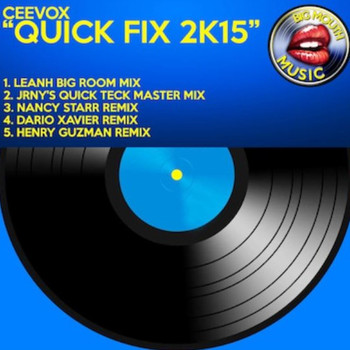 Ceevox - Quick Fix 2k15