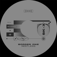 Border One - Restless EP