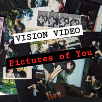 Vision Video - Pictures of You