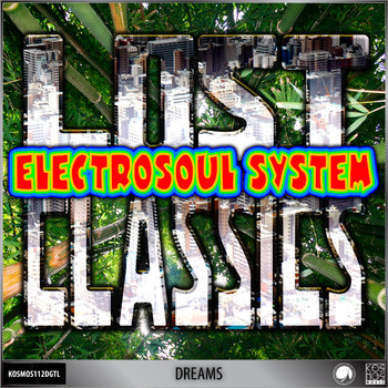Electrosoul System - Dreams (Lost Classics LP)