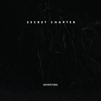 Architectural - Secret Chapter