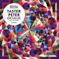Taster Peter - Oculus