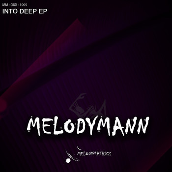 Melodymann - Into Deep EP