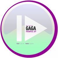 Gaga - Painful EP
