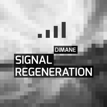 Dimane - Signal Regeneration