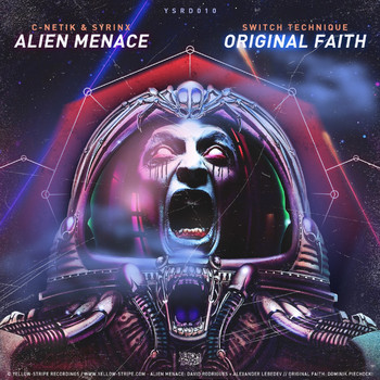 C-Netik & Syrinx / Switch Technique - Alien Menace / Original Faith