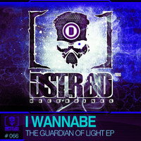 I Wannabe - The Guardian Of Light EP