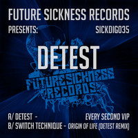 Detest - Origin of life Remix / Every Second VIP