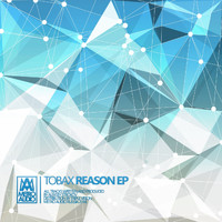 Tobax - Reason EP